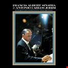 Sinatra, Frank / Antonio Carlos Jobim Francis Albert Sinatra & Antonio Carlos Jobim Reprise