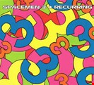 Spacemen 3 Recurring Space Age Recordings