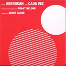 Negrocan Cada Vez Groovin